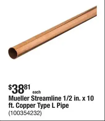 The Home Depot Mueller Streamline 1/2 in. x 10 ft. Copper Type L Pipe offer