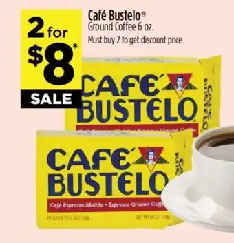 Dollar General Cafe Bustelo offer