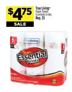Dollar General True Living Paper Towels offer