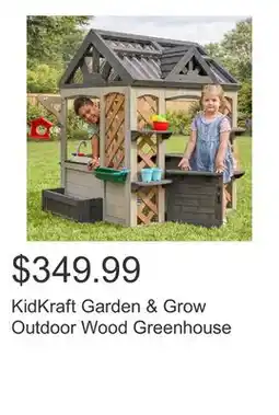 Costco KidKraft Garden & Grow Outdoor Wood Greenhouse offer