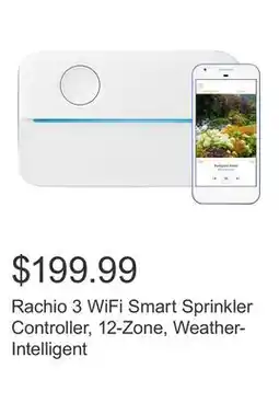 Costco Rachio 3 WiFi Smart Sprinkler Controller, 12-Zone, Weather-Intelligent offer