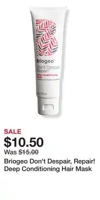 Ulta Beauty Briogeo Don't Despair, Repair! Deep Conditioning Hair Mask offer