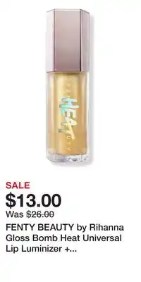 Ulta Beauty FENTY BEAUTY by Rihanna Gloss Bomb Heat Universal Lip Luminizer + Plumper offer