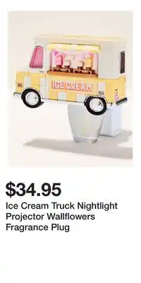 Bath & Body Works Ice Cream Truck Nightlight Projector Wallflowers Fragrance Plug offer