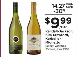 Ralphs Kendall-Jackson, Kim Crawford, Korbel or Mionetto offer