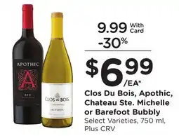 Ralphs Clos Du Bois, Apothic, Chateau Ste. Michelle or Barefoot Bubbly offer