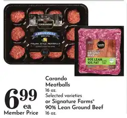 Pavilions Carando Meatballs 16 oz. Selected varieties or Signature Farms 90% Lean Ground Beef 16 oz offer