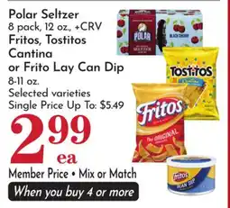 Pavilions Polar Seltzer 8 pack, 12 oz., +CRV Fritos, Tostitos Cantina or Frito Lay Can Dip 8-11 oz offer