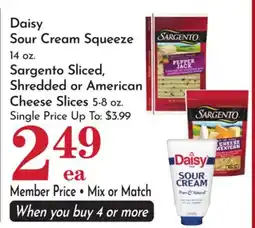 Pavilions Daisy Sour Cream Squeeze 14 oz. Sargento Sliced, Shredded or American Cheese Slices 5-8 oz offer
