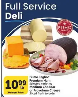 Albertsons Primo Taglio Premium Ham Selected varieties Medium Cheddar or Provolone Cheese offer
