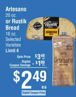 Smart & Final Artesano 20 oz. or Rustik Bread 16 oz offer
