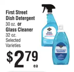 Smart & Final First Street Dish Detergent 30 oz. or Glass Cleaner 32 oz offer