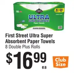 Smart & Final First Street Ultra Super Absorbent Paper Towels offer