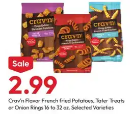 Stater Bros Crav'n Flavor French fried Potatoes, Tater Treats or Onion Rings offer