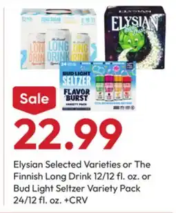 Stater Bros Elysian or The Finnish Long Drink 12/12 fl. oz. or Bud Light Seltzer Variety Pack 24/12 fl. oz offer