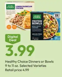 Stater Bros Healthy Choice Dinners or Bowls offer