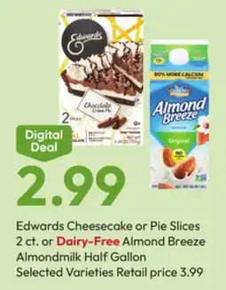 Stater Bros Edwards Cheesecake or Pie Slices 2 ct. or Dairy-Free Almond Breeze Almondmilk Half Gallon offer
