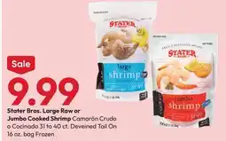 Stater Bros Stater Bros. Large Raw or Jumbo Cooked Shrimp offer