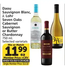 Vons Daou Sauvignon Blanc, J. Lohr Seven Oaks Cabernet Sauvignon or Butter Chardonnay offer