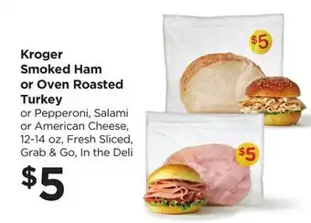 Food 4 Less Kroger Smoked Ham or Oven Roasted Turkey offer