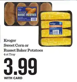 Mariano's Kroger Sweet Corn or Russet Baker Potatoes offer