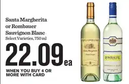 Mariano's Santa Margherita or Rombauer Sauvignon Blanc offer