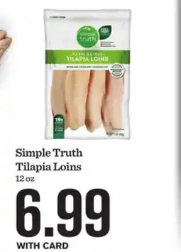Mariano's Simple Truth Tilapia Loins offer