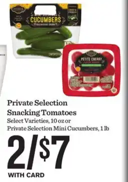 Mariano's Private Selection Snacking Tomatoes, 10 oz or Private Selection Mini Cucumbers, 1 lb offer