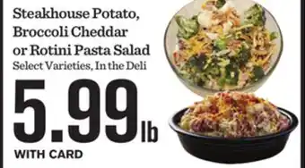 Mariano's Steakhouse Potato, Broccoli Cheddar or Rotini Pasta Salad offer