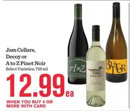 Mariano's Jam Cellars, Decoy or A to Z Pinot Noir offer