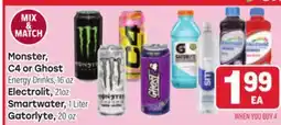 Tony’s Fresh Market Monster, C4 or Ghost, Electrolit, Smartwater, Gatoralyte offer