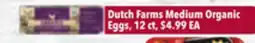 Tony’s Fresh Market Dutch Farms Medium Organic Eggs offer