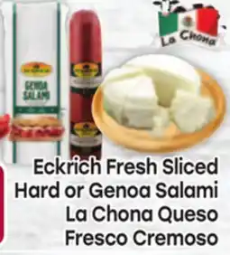 Tony’s Fresh Market Eckrich Fresh Sliced Hard or Genoa Salami La Chona Queso Fresco Cremoso offer