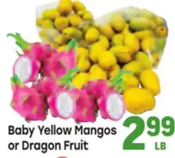 Tony’s Fresh Market Baby Yellow Mangos or Dragon Fruit offer