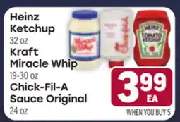 Tony’s Fresh Market Heinz Ketchup, Kraft Miracle Whip, Chick-Fil-A Sauce Original offer