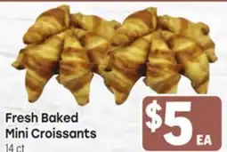 Tony’s Fresh Market Fresh Baked Mini Croissants offer