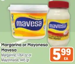 Tony’s Fresh Market Margarina or Mayonesa Mavesa offer