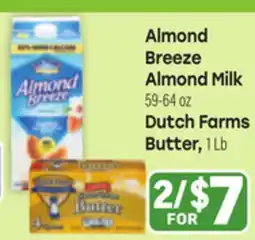 Tony’s Fresh Market Almond Breeze Almond Milk or Dutch Farms Butter offer