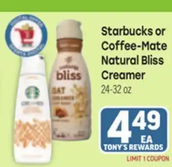 Tony’s Fresh Market Starbucks or Coffee-Mate Natural Bliss Creamer offer