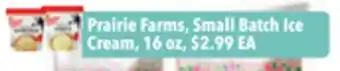 Tony’s Fresh Market Prairie Farms, Small Batch Ice Cream offer