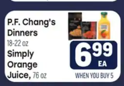 Tony’s Fresh Market P.F. Chang's Dinners 18-22 oz Simply Orange Juice, 76 oz offer