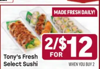 Tony’s Fresh Market Tony's Fresh Select Sushi offer