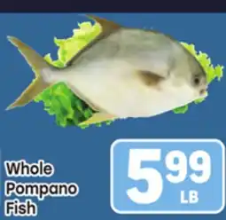 Tony’s Fresh Market Whole Pompano Fish offer