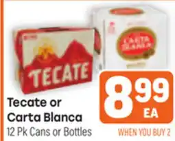 Tony’s Fresh Market Tecate or Carta Blanca offer