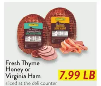 Fresh Thyme Fresh Thyme Honey or Virginia Ham offer