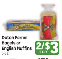 Tony’s Fresh Market Dutch Farms Bagels or English Muffins offer