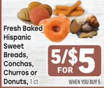 Tony’s Fresh Market Fresh Baked Hispanic Sweet Breads, Conchas, Churros or Donuts offer