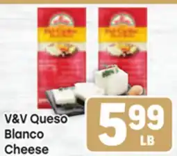 Tony’s Fresh Market V&V Queso Blanco Cheese offer