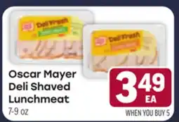 Tony’s Fresh Market Oscar Mayer Deli Shaved Lunchmeat offer