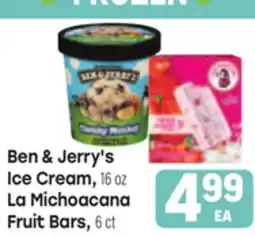 Tony’s Fresh Market Ben & Jerry's Ice Cream, 16 oz La Michoacana Fruit Bars, 6 ct offer